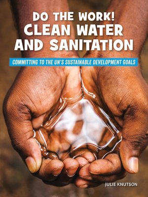cover image of Do the Work! Clean Water and Sanitation